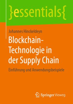 Blockchain-Technologie in der Supply Chain (eBook, PDF) - Hinckeldeyn, Johannes