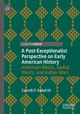 A Post-Exceptionalist Perspective on Early American History (eBook, PDF)