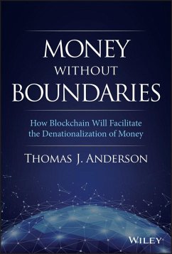 Money Without Boundaries (eBook, ePUB) - Anderson, Thomas J.