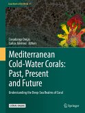 Mediterranean Cold-Water Corals: Past, Present and Future (eBook, PDF)