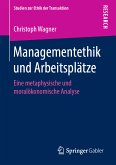 Managementethik und Arbeitsplätze (eBook, PDF)