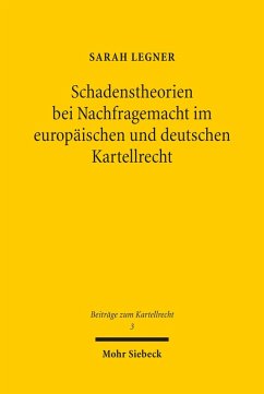 Cover Schadenstheorien bei Nachfragemacht im europäischen und deutschen Kartellrecht (eBook, PDF)
