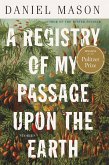 A Registry of My Passage upon the Earth (eBook, ePUB)