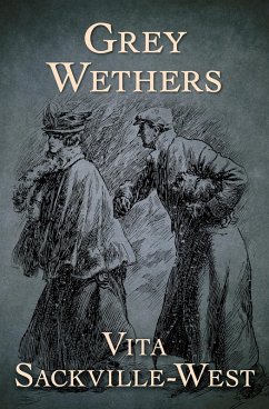 Grey Wethers (eBook, ePUB) - Sackville-West, Vita