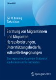 Beratung von Migrantinnen und Migranten: Herausforderungen, Unterstützungsbedarfe, kulturelle Begegnungen (eBook, PDF)