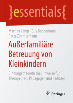 Außerfamiliäre Betreuung von Kleinkindern (eBook, PDF) - Zemp, Martina; Bodenmann, Guy; Zimmermann, Peter