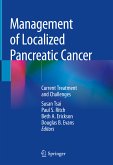 Management of Localized Pancreatic Cancer (eBook, PDF)