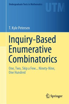 Inquiry-Based Enumerative Combinatorics (eBook, PDF) - Petersen, T. Kyle