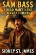 Sam Bass - A Dead Man's Hand, Aces and... - Bild 1