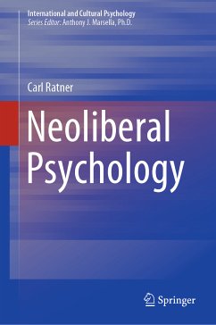 Neoliberal Psychology (eBook, PDF) - Ratner, Carl