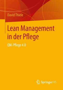 Lean Management in der Pflege (eBook, PDF) - Thiele, David