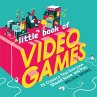 Little Book of Video Games (eBook, ePUB) - Bild 1