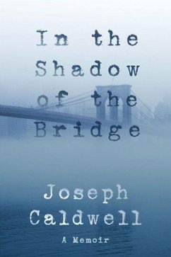 Cover In the Shadow of the Bridge: A Memoir (eBook, ePUB)