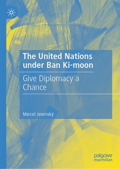 The United Nations under Ban Ki-moon (eBook, PDF) - Jesenský, Marcel