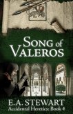 Song of Valeros (Accidental Heretics, #4) (eBook, ePUB)