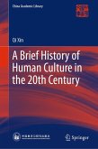 A Brief History of Human Culture in the 20th Century (eBook, PDF)