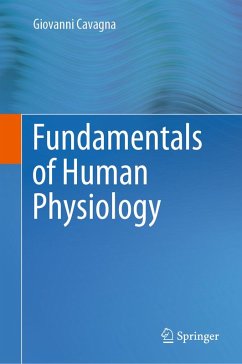 Fundamentals of Human Physiology (eBook, PDF) - Cavagna, Giovanni