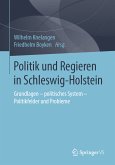 Politik und Regieren in Schleswig-Holstein (eBook, PDF)