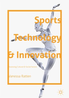 Sports Technology and Innovation (eBook, PDF) - Ratten, Vanessa