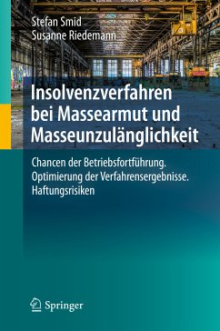 Insolvenzverfahren bei Massearmut und Masseunzulänglichkeit (eBook, PDF) - Smid, Stefan; Riedemann, Susanne