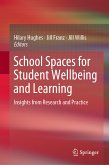 School Spaces for Student Wellbeing and Learning (eBook, PDF)