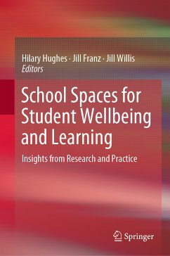 School Spaces for Student Wellbeing and Learning (eBook, PDF)