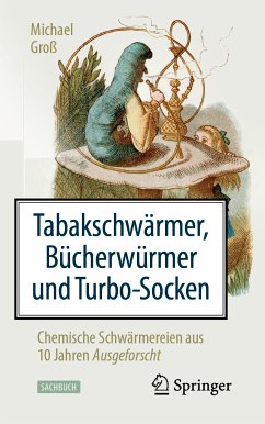 Tabakschwärmer, Bücherwürmer und Turbo-Socken (eBook, PDF) - Groß, Michael
