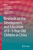 Research on the Development and Education of 0-3-Year-Old Children in China (eBook, PDF)