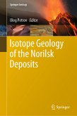 Isotope Geology of the Norilsk Deposits (eBook, PDF)