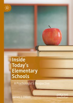 Inside Today’s Elementary Schools (eBook, PDF) - Dillon, James J.