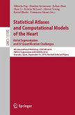 Statistical Atlases and Computational Models of the Heart. Atrial Segmentation and LV Quantification Challenges (eBook, PDF)