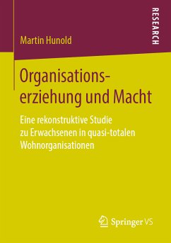 Organisationserziehung und Macht (eBook, PDF) - Hunold, Martin