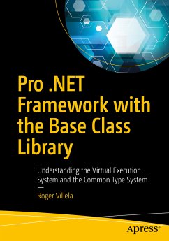 Pro .NET Framework with the Base Class Library (eBook, PDF) - Villela, Roger