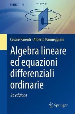 Algebra lineare ed equazioni differenziali ordinarie (eBook, PDF) - Parenti, Cesare; Parmeggiani, Alberto