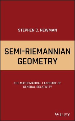 Semi-Riemannian Geometry (eBook, ePUB) - Newman, Stephen C.