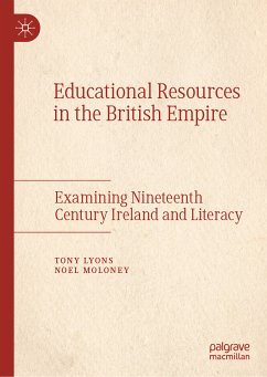 Educational Resources in the British Empire (eBook, PDF) - Lyons, Tony; Moloney, Noel
