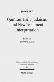 Qumran, Early Judaism, and New Testament Interpretation (eBook, PDF)