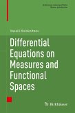 Differential Equations on Measures and Functional Spaces (eBook, PDF)