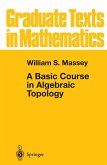 A Basic Course in Algebraic Topology (eBook, PDF)