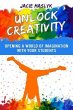 Unlock Creativity (eBook, ePUB) - Bild 1