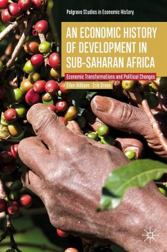 An Economic History of Development in sub-Saharan Africa (eBook, PDF) - Hillbom, Ellen; Green, Erik