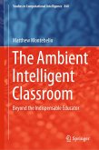 The Ambient Intelligent Classroom (eBook, PDF)