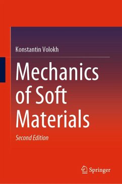 Mechanics of Soft Materials (eBook, PDF) - Volokh, Konstantin