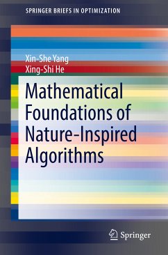 Mathematical Foundations of Nature-Inspired Algorithms (eBook, PDF) - Yang, Xin-She; He, Xing-Shi