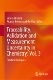 Traceability, Validation and Measurement Uncertainty in Chemistry: Vol. 3 (eBook, PDF)