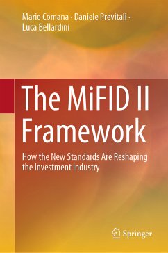 The MiFID II Framework (eBook, PDF) - Comana, Mario; Previtali, Daniele; Bellardini, Luca