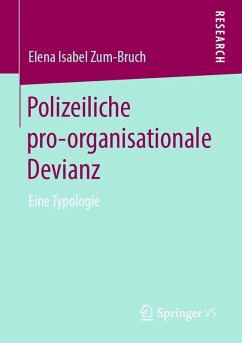 Polizeiliche pro-organisationale Devianz (eBook, PDF) - Zum-Bruch, Elena Isabel