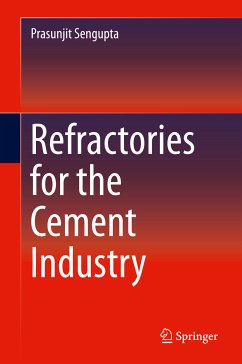 Refractories for the Cement Industry (eBook, PDF) - Sengupta, Prasunjit