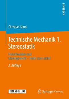 Technische Mechanik 1. Stereostatik (eBook, PDF) - Spura, Christian