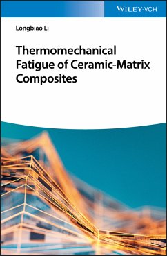 Thermomechanical Fatigue of Ceramic-Matrix Composites (eBook, ePUB) - Li, Longbiao